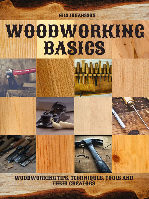 Title details for Woodworking Basics by NILS JOHANSSON - Wait list
